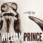 RecordCityJP William Prince - Earthly Days [Vinyl]