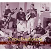 Bear Family Troubadours-Part4 Folk And The Roots Of American