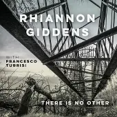 NONESUCH Rhiannon Giddens - There Is No Other CD