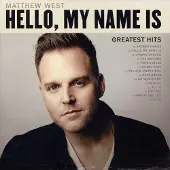 Coast2Coast Matthew West - Hello, My Name Is: Greatest Hits [Cd]