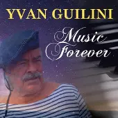 HEARTSELLING Yvan Guilini - Music Forever Cd