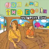 Sonic Joe & The Feels - Unsupervised [Vinyl Lp]