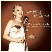 Ginza.se Something Wonderful: Peggy Lee Sings The Great American Songbook