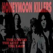 Sonic The Honeymoon Killers - Loved Lost & Last [Vinyl]