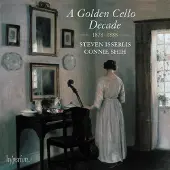 Universal Music Steven Isserlis - A Golden Cello Decade 1878-1888 [Compact Discs]