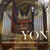 Brilliant Yon : Intégrale de l'œuvre pour orgue Volume 1