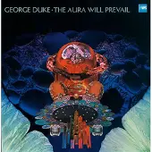 Brilliant Classics George Duke - The Aura Will Prevail Vinyle