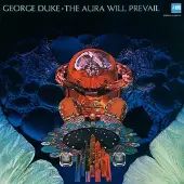Brilliant Classics George Duke - The Aura Will Prevail CD