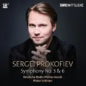 OUTHERE Prokofiev / Inkinen / Deutsche Radio Philharmonie - Symphonies 3 & 6 [Compact Discs]
