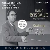 OUTHERE Hans Rosbaud Dirige Brahms (Symphonies, Concertos Et Sérénades)