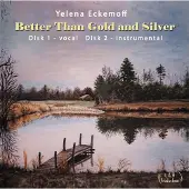 Coast2Coast Yelena Eckemoff - Better Than Gold & Silver [Cd] Uk - Import