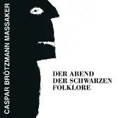 Import Der Abend Der Schwarzen Folklore