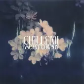 Sonic Chillemi - Vacant Cowboy [Vinyl Lp]
