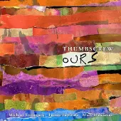 Sonic Thumbscrew - Ours [Cd]