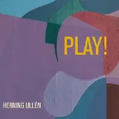 OUTHERE Henning Ullen - Play [Vinyl Lp]