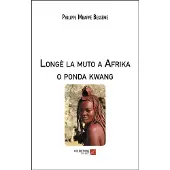 Du Net Eds Longè la muto a Afrika o ponda kwang