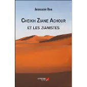 Du Net Eds Cheikh Ziane Achour et les zianistes