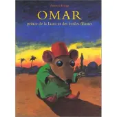Ecole Des Loisirs Omar prince de la lune et des étoiles