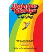 Gonzo Collectif Rainbow bridge revisited
