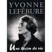 Solstice Yvonne Lefébure, Une leçon de vie - Coffret cd-dvd