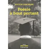 Gallimard Poésie à bout portant