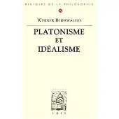 Vrin Platonisme et idéalisme