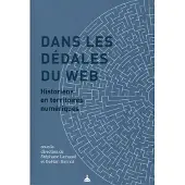 De La Sorbonne Editions Dans les dédales du web
