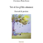 Edilivre-Aparis Toi et les p'tits oiseaux