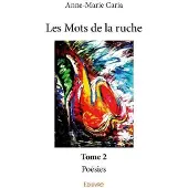 Edilivre-Aparis Les mots de la ruche –