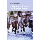 Edilivre-Aparis Uniquement pour les marathoniens