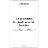 Edilivre-Aparis Reiki japonais, l’art traditionnel du bien-être