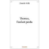 Edilivre-Aparis Thomas, l'enfant perdu