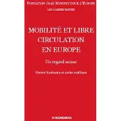 Economica Mobilite et libre circulation en europe - un regard suisse