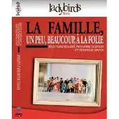 Doriane Films La famille, un peu, beaucoup, à la folie