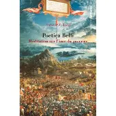 Ovadia Eds Poetica Belli. Méditations sur l'âme du guerrier