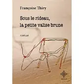 M.e.o Sous Le Rideau, La Petite Valise Brune