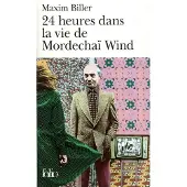 Gallimard 24 heures dans la vie de Mordechaï Wind