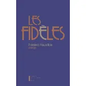 Pierre-Guillaume De Roux Les Fidèles