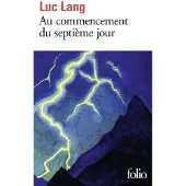 Gallimard Au commencement du septième jour