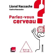 Odile Parlez-vous cerveau