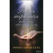Exergue Prières inspirantes - pour éclairer votre chemin