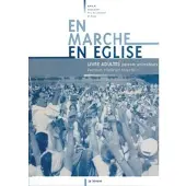Le Seneve Eds En marche en Église - livre adulte
