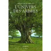Bouquins Editions L'Univers des arbres - Eryck De Rubercy