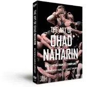 OUTHERE The Art Of Ohad Naharin Naharin’s Virus Last Work DVD