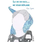 Publishroom La vie en face... Ne vous déplaise