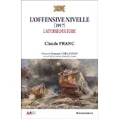 Economica L'offensive Nivelle (1917)