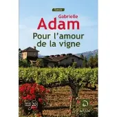De La Loupe Pour l'amour de la vigne
