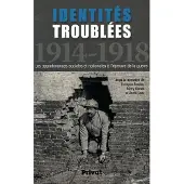 Privat Identites troublees, 1914-1918 (colloque)