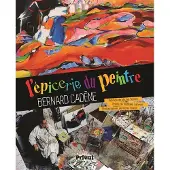 Privat Epicerie du peintre bernard cadene (l')