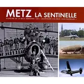 Privat Histoire de la base aerienne 128 de metz-frescaty